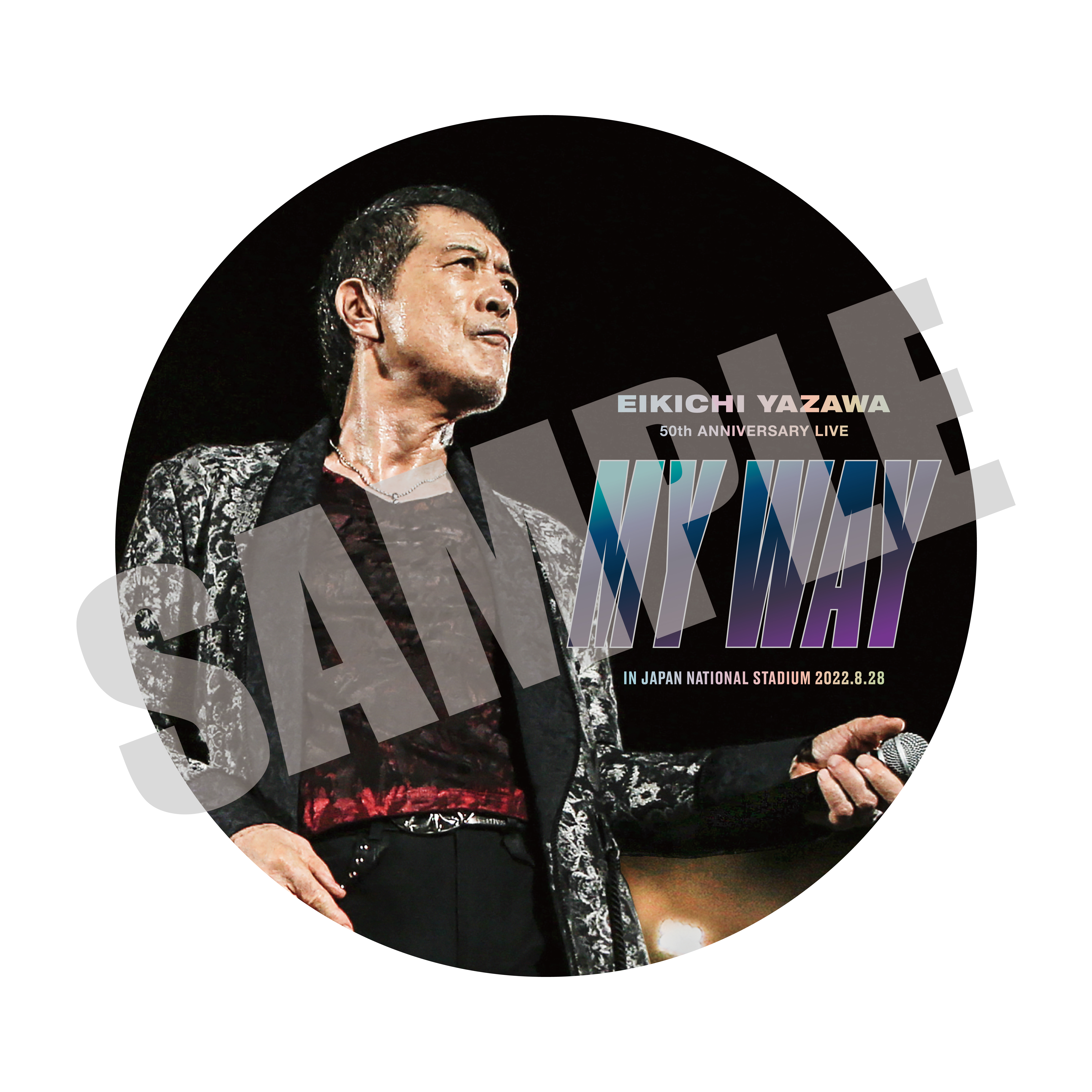 EIKICHI　YAZAWA　50th　ANNIVERSARY　LIVE“MY