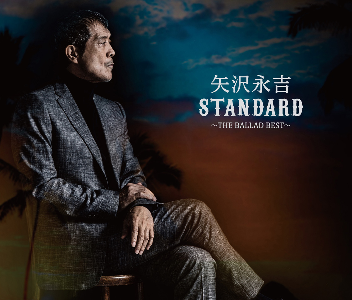 矢沢永吉 Standard The Ballad Best