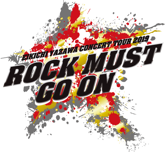 ROCK MUST GO ON