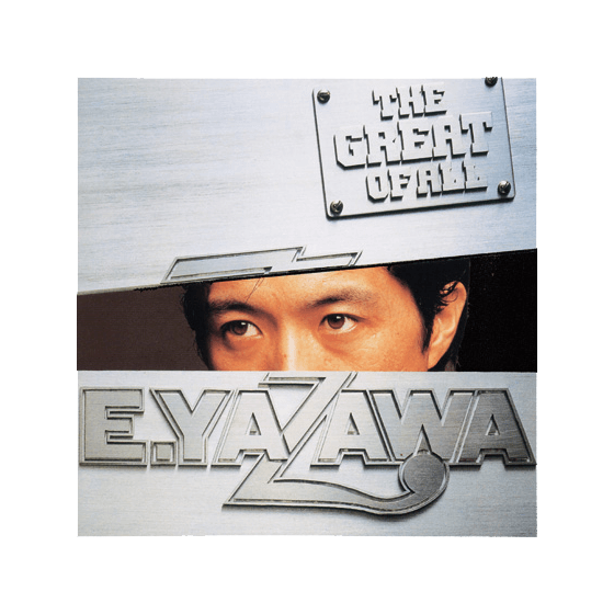 THE GREAT OF ALL｜矢沢永吉公式サイト