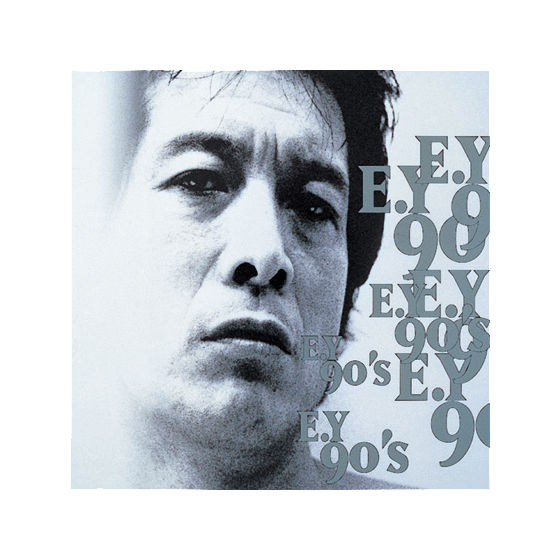 E.Y 90'S｜矢沢永吉公式サイト