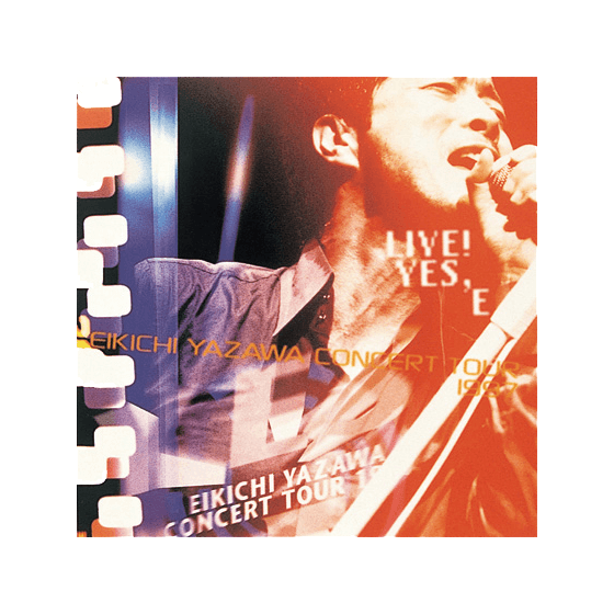 LIVE!YES,E｜矢沢永吉公式サイト