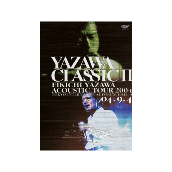 YAZAWA CLASSIC II｜矢沢永吉公式サイト