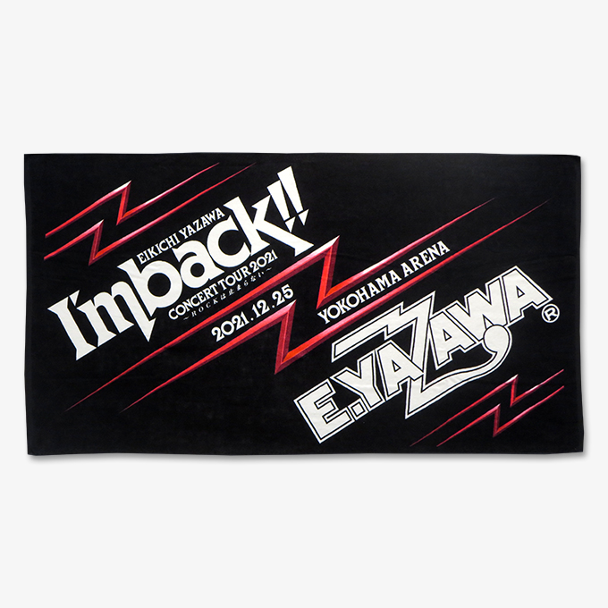 EIKICHI YAZAWA CONCERT TOUR 2021「I'm back!!～ROCKは止まらない～」